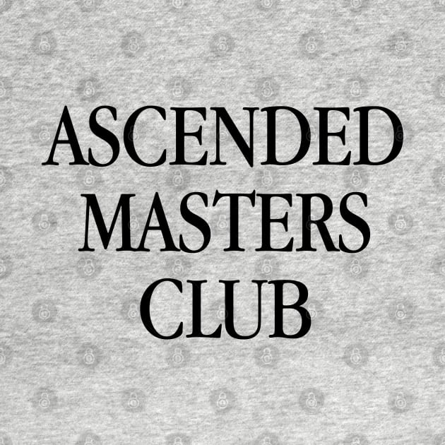 Ascended Masters Club - B by souloff